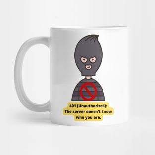 401 Unauthorized error Mug